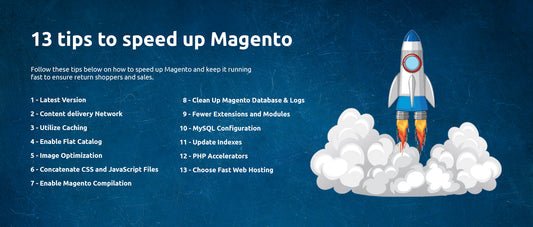 13 tips to speed up Magento