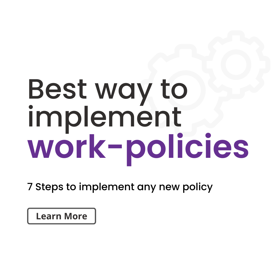 How to implement any new policy in an organization