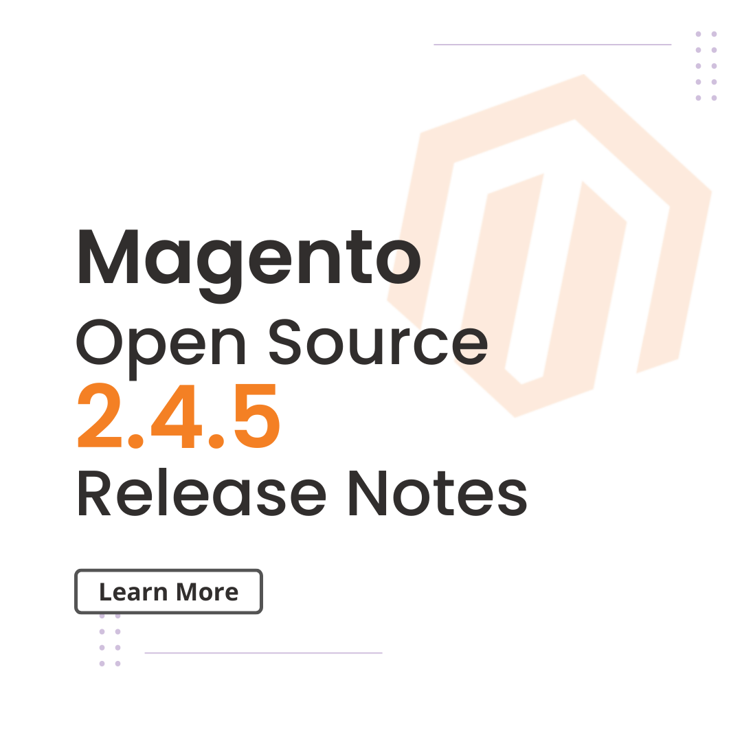 Magento Open Source 2.4.5 Release Notes